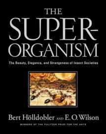 9780393067040-0393067041-The Superorganism: The Beauty, Elegance, and Strangeness of Insect Societies