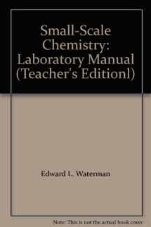 9780201250077-0201250071-Small-Scale Chemistry: Laboratory Manual (Teacher's Editionl)