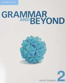 9781107629851-1107629853-Grammar and Beyond Level 2 Student's Book and Writing Skills Interactive Pack