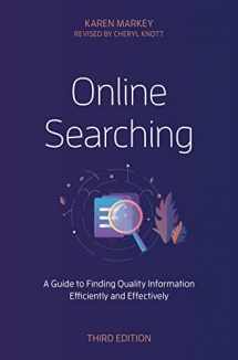 9781538167724-1538167727-Online Searching: A Guide to Finding Quality Information Efficiently and Effectively