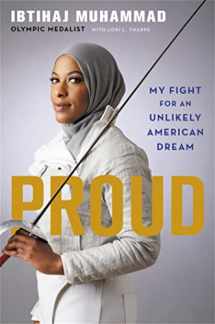 9780316518963-0316518964-Proud: My Fight for an Unlikely American Dream
