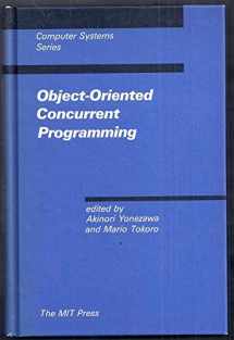 9780262240260-0262240262-Object-Oriented Concurrent Programming (Mit Press Series in Computer Systems)