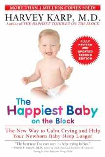 9780553393231-0553393235-The Happiest Baby on the Block; Fully Revised and Updated Second Edition: The New Way to Calm Crying and Help Your Newborn Baby Sleep Longer