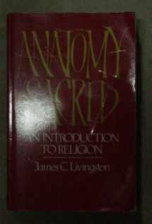 9780023713705-0023713704-Anatomy of the Sacred: An Introduction to Religion