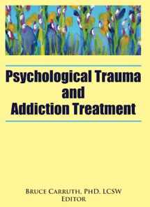 9780789031907-0789031906-Psychological Trauma and Addiction Treatment, Vol. 8, No. 2
