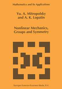 9780792333395-079233339X-Nonlinear Mechanics, Groups and Symmetry (Mathematics and Its Applications, 319)