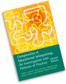 9780994027030-0994027036-Complexities in Educational Interpreting: An Investigation into Patterns of Practice