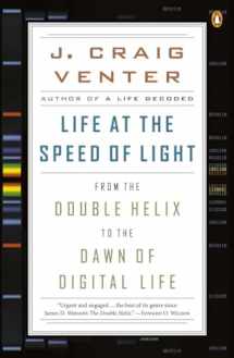 9780143125907-0143125907-Life at the Speed of Light: From the Double Helix to the Dawn of Digital Life