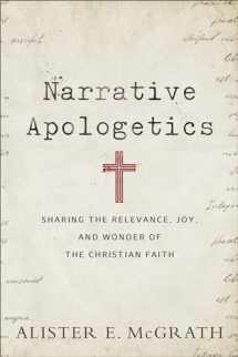 9780801075773-0801075777-Narrative Apologetics: Sharing the Relevance, Joy, and Wonder of the Christian Faith