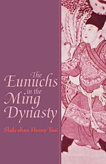 9780791426883-0791426882-The Eunuchs in the Ming Dynasty (SUNY Series in Chinese Local Studies)