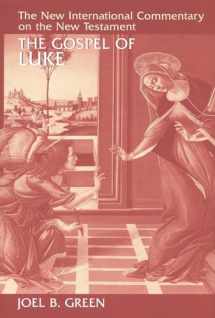 9780802823151-0802823157-The Gospel of Luke (The New International Commentary on the New Testament)