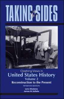9780078050466-0078050464-Taking Sides: Clashing Views in United States History, Volume 2: Reconstruction to the Present (Taking Sides: United States History, Volume 2)