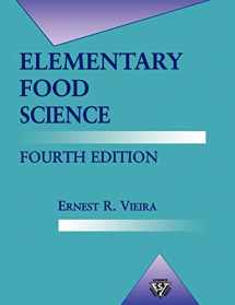 9780834216570-0834216574-Elementary Food Science (Food Science Texts Series) 4th Edition