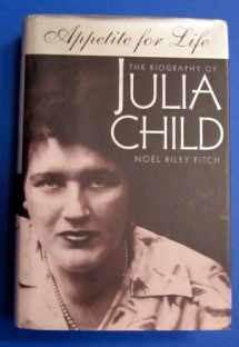 9780385493833-0385493835-Appetite for Life: The Biography of Julia Child