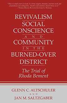 9780801492464-0801492467-Revivalism, Social Conscience, and Community in the Burned-Over District: The Trial of Rhoda Bement