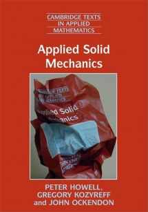 9780521854894-052185489X-Applied Solid Mechanics (Cambridge Texts in Applied Mathematics, Series Number 43)