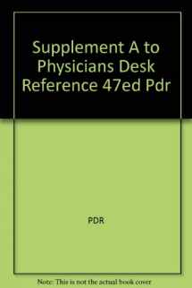 9781563630248-1563630249-Supplement a to Physicians Desk Reference 47ed Pdr