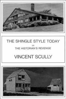 9780807607602-0807607606-The Shingle Style Today: Or The Historian's Revenge