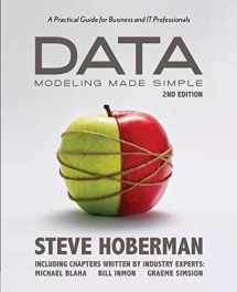 9780977140060-0977140067-Data Modeling Made Simple, 2nd Edition: A Practical Guide for Business and IT Professionals