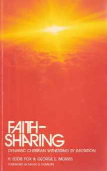 9780881770391-0881770396-Faith-Sharing : Dynamic Christian Witnessing by Invitation