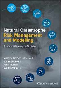 9781118906040-1118906047-Natural Catastrophe Risk Management and Modelling: A Practitioner's Guide
