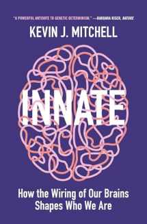 9780691204154-0691204152-Innate: How the Wiring of Our Brains Shapes Who We Are