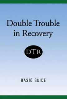 9781592858293-1592858295-Double Trouble In Recovery: Basic Guide