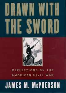 9780195117967-0195117964-Drawn with the Sword: Reflections on the American Civil War