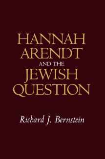 9780745617077-0745617077-Hannah Arendt and the Jewish Question