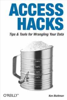 9780596009243-0596009240-Access Hacks: Tips & Tools for Wrangling Your Data