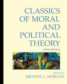 9781603844420-1603844422-Classics of Moral and Political Theory