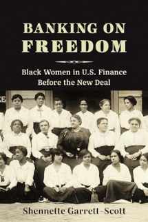 9780231183918-0231183917-Banking on Freedom: Black Women in U.S. Finance Before the New Deal (Columbia Studies in the History of U.S. Capitalism)