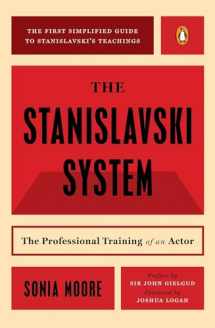 9780140466607-0140466606-The Stanislavski System: The Professional Training of an Actor; Second Revised Edition (Penguin Handbooks)