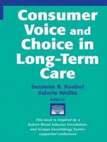 9780826100009-0826100007-Consumer Voice and Choice in Long-Term Care