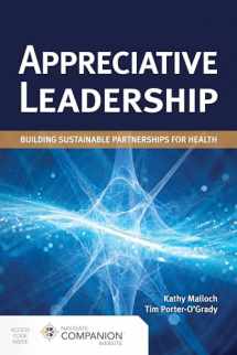 9781284203158-1284203158-Appreciative Leadership: Building Sustainable Partnerships for Health: Building Sustainable Partnerships for Health