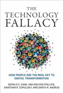 9780262545112-026254511X-The Technology Fallacy: How People Are the Real Key to Digital Transformation (Management on the Cutting Edge)