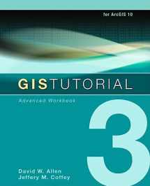 9781589482074-1589482077-GIS Tutorial 3: Advanced Workbook (GIS Tutorials)