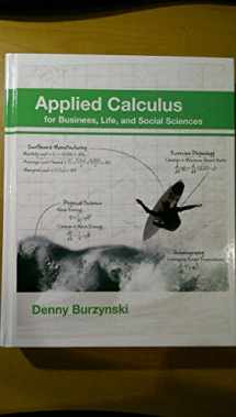 9781936368334-1936368331-Applied Calculus for Business, Life and Social Sciences Denny Burzynski