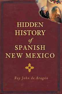 9781609497606-1609497600-Hidden History of Spanish New Mexico
