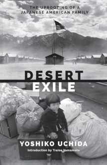 9780295994758-0295994754-Desert Exile: The Uprooting of a Japanese American Family (Classics of Asian American Literature)