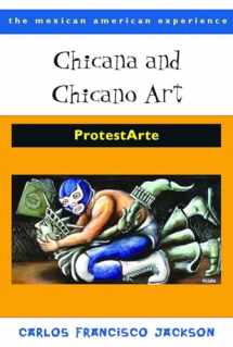 9780816526475-0816526478-Chicana and Chicano Art: ProtestArte (The Mexican American Experience)