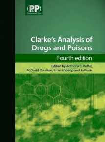 9780853697114-0853697116-Clarke's Analysis of Drugs and Poisons, 4th Edition (Book + 1-Year Online Access Package)