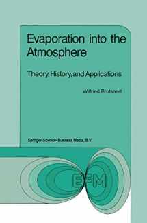 9789027712479-9027712476-Evaporation into the Atmosphere: Theory, History and Applications (Environmental Fluid Mechanics, 1)