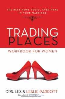 9780310284796-0310284791-Trading Places Workbook for Women: The Best Move You'll Ever Make in Your Marriage