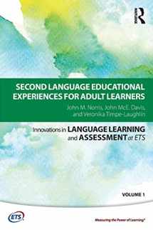 9780415784078-0415784077-Second Language Educational Experiences for Adult Learners (Innovations in Language Learning and Assessment at ETS)