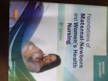 9781455733064-1455733067-Foundations of Maternal-Newborn and Women's Health Nursing