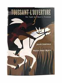 9780689801266-0689801262-Toussaint L'ouverture: The Fight for Haiti's Freedom