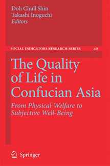 9789400731530-9400731531-The Quality of Life in Confucian Asia: From Physical Welfare to Subjective Well-Being (Social Indicators Research Series, 40)