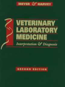 9780721662220-0721662226-Veterinary Laboratory Medicine: Interpretation and Diagnosis