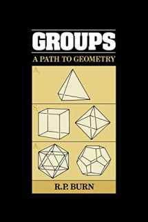 9780521347938-0521347939-Groups: A Path to Geometry